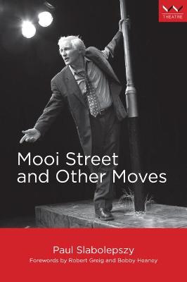 Mooi Street and Other Moves