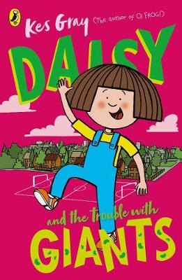 Daisy and the Trouble with Giants (Paperback)