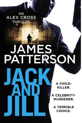 Alex Cross 3: Jack And Jill (Paperback)