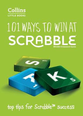 101 Ways to Win at SCRABBLE (TM) - Top Tips for Scrabble (TM) Success (Paperback, 2nd Revised edition)