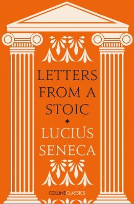 Letters from a Stoic (Collins Classics)