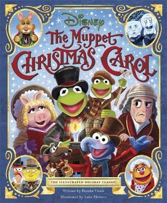 The Muppet Christmas Carol: The Illustrated Holiday Classic (Hardcover)