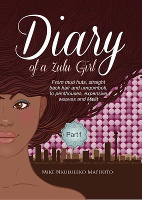 Diary of a Zulu Girl Part 1 (Paperback)