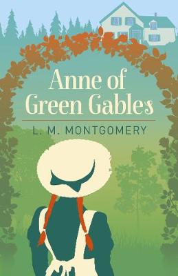 Anne Of Green Gables (Paperback)
