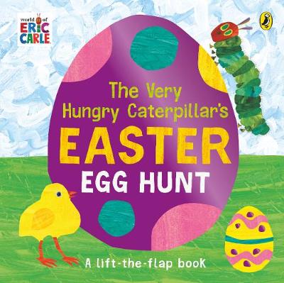 The Very Hungry Caterpillar: Easter Egg Hunt (Board Book)