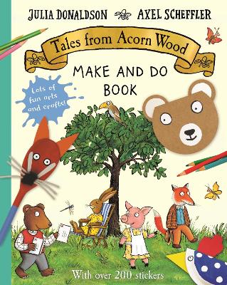Tales From Acorn Wood Make and Do (Paperback)