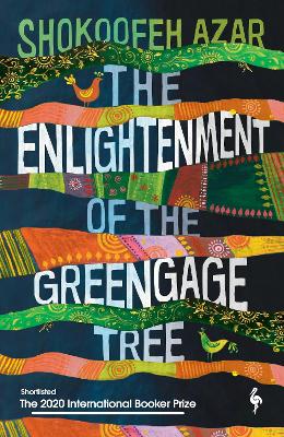 The Enlightenment Of The Greengage Tree (Paperback)