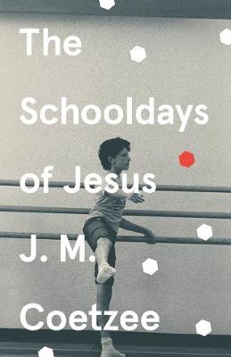 Jesus Trilogy 2: The Schooldays Of Jesus (Paperback)