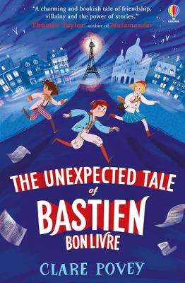 The Unexpected Tale of Bastien Bonlivre: The Unexpected Tales (Paperback)