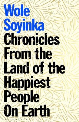CHRONICLES FROM THE LAND OF THE HAPPIEST