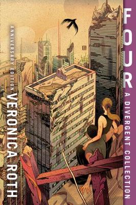 Four: A Divergent Collection 10th Anniversary Edition (Paperback)