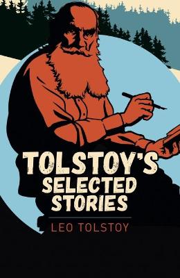 Tolstoy: Selected Stories (Paperback)