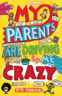 My Parents are driving me crazy