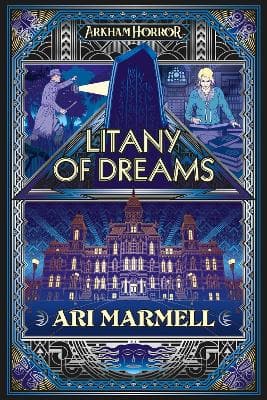 Litany of Dreams: An Arkham Horror Novel