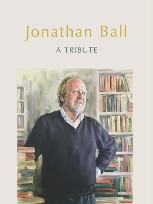 Jonathan Ball: A Tribute (Paperback)