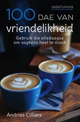 100 Dae Van Vriendelikheid - Gebruik Die Alledaagse Om Sagkens Heel Te Maak