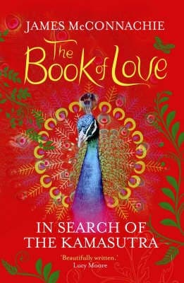 The Book of Love: In Search of the Kamasutra