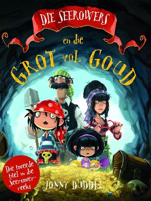 Die Seerowers 2: Die Seerowers En Die Grot Vol Goud (Paperback)
