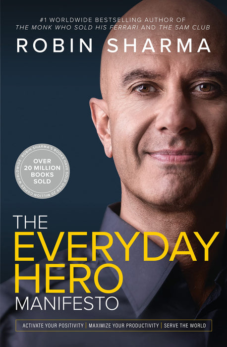 The Everyday Hero Manifesto (Paperback)