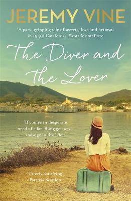 The Diver and The Lover: A novel of love and the unbreakable bond between sisters