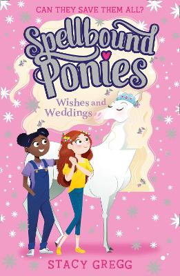 Spellbound Ponies 3: Wishes and Weddings (Paperback)