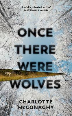 Once There Were Wolves (Trade Paperback)