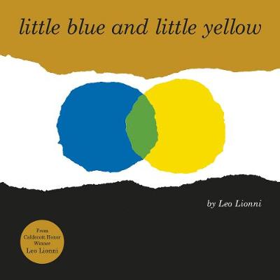 Little Blue And Little Yellow (Paperback)