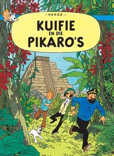 Die Avonture Van Kuifie: Kuifie En Die Pikaro's (Paperback)