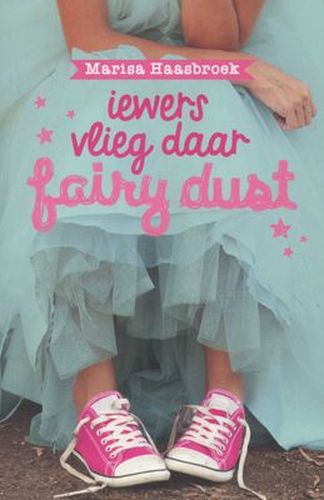 Iewers vlieg daar fairy dust