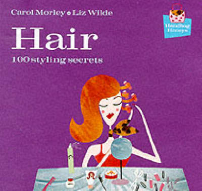 Handbag Hints: Hair (Hardcover)