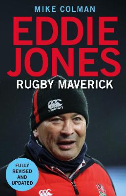Eddie Jones: Rugby Maverick (Paperback)