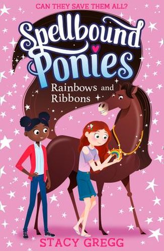 Spellbound Ponies 5: Rainbows and Ribbons