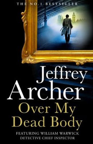 Over My Dead Body (William Warwick Novels) (Hardcover)