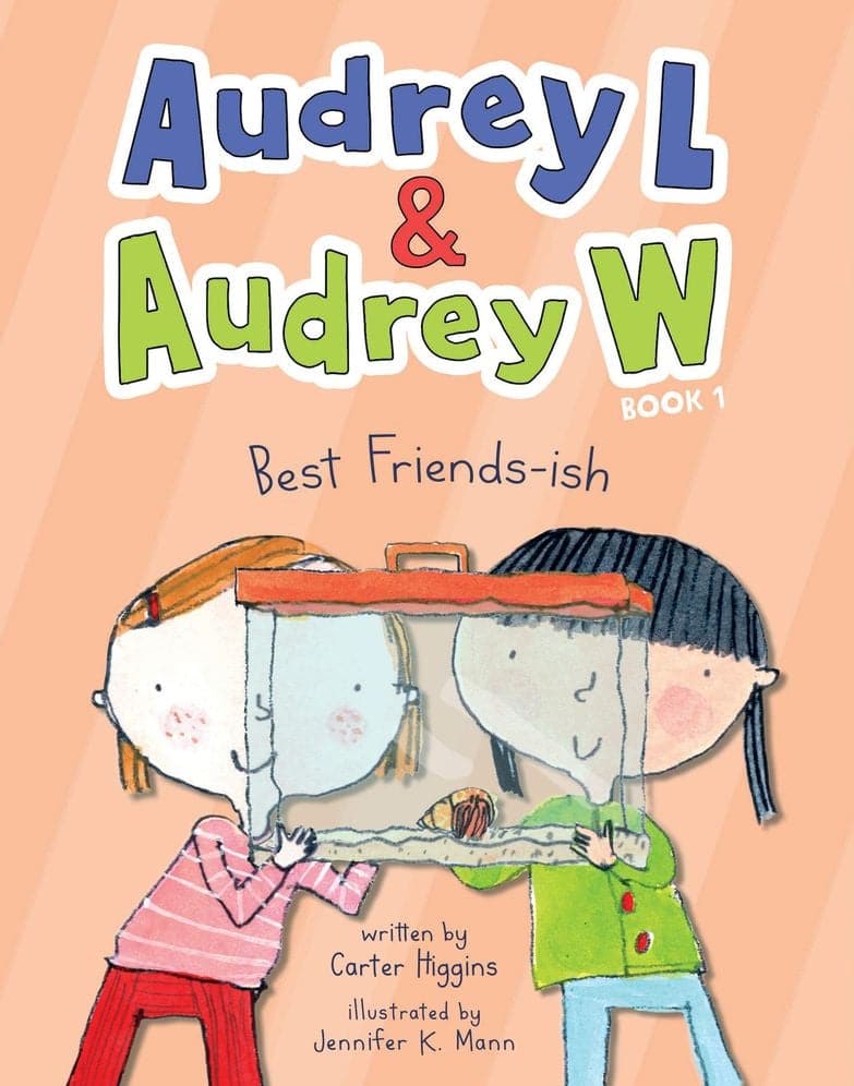 Audrey L and Audrey W: Best Friends-ish: Book 1
