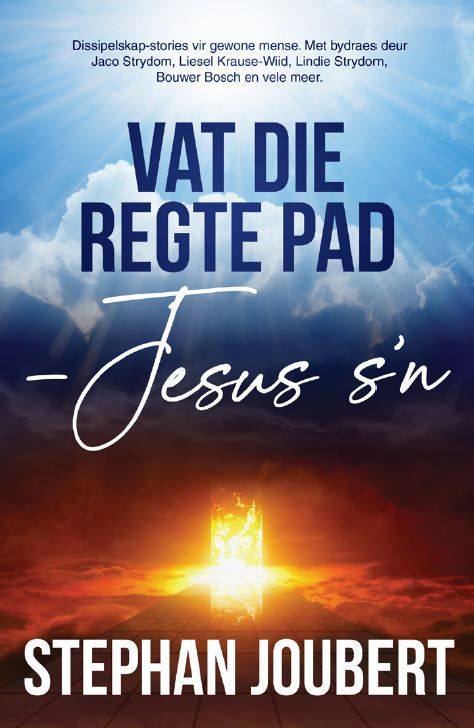 Vat die regte pad - Jesus s'n