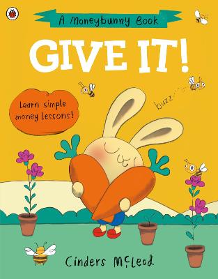 Give It!: Learn simple money lessons (Picture Book)