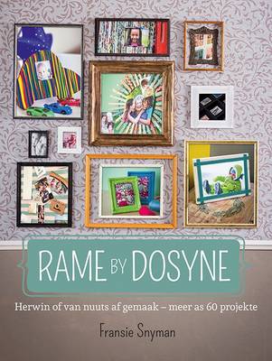Rame by dosyne: Herwin of van nuuts af gemaak - meer as 60 projekte