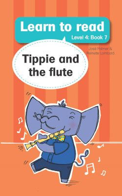 Learn to read (Level 4)7: Tippie and the flute