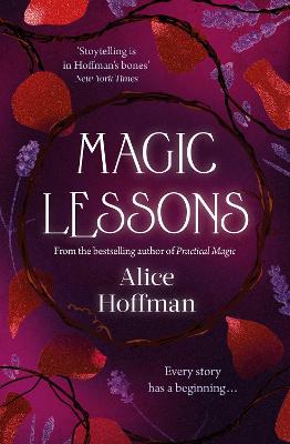 Magic Lessons: A Prequel to Practical Magic (Paperback)