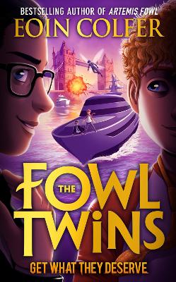 The Fowl Twins 3: Get What They Deserve (Paperback)