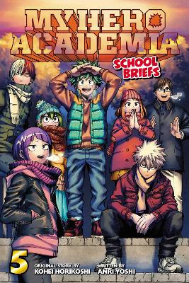 My Hero Academia: School Briefs, Vol. 5 (Trade Paperback)