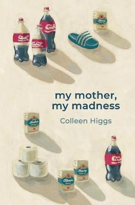 My Mother, My Madness (Paperback)