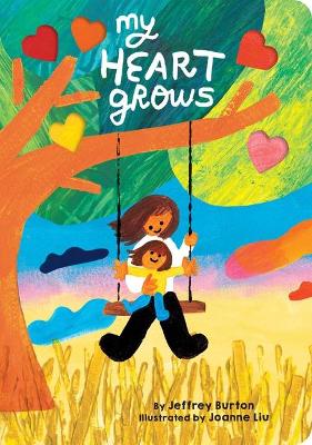 My Heart Grows (Board Book)