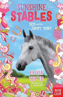 Sunshine Stables 4: Jess And The Jumpy Pony (Paperback)