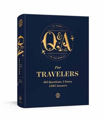 Q and A a Day for Travelers: 365 Questions, 3 Years, 1,095 Answers