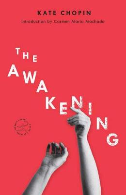 The Awakening: A Novel