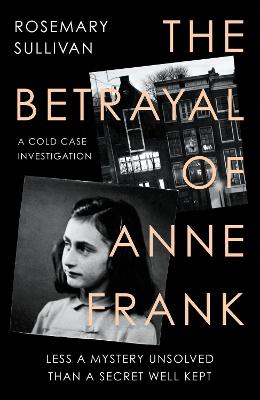 BETRAYAL OF ANNE FRANK TPB