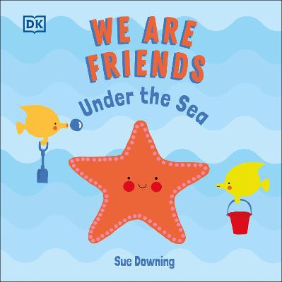 We Are Friends: Under the Sea BB