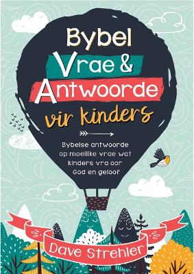 Bybelvrae en Antwoorde Vir Kinders (Paperback)