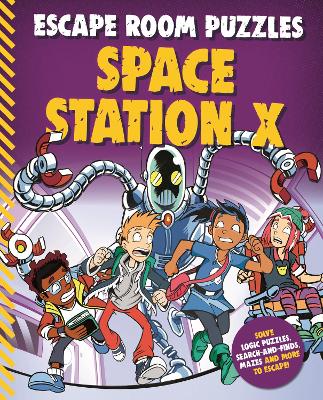 ESCAPE ROOM PUZZLES:SPACE STATION X PB